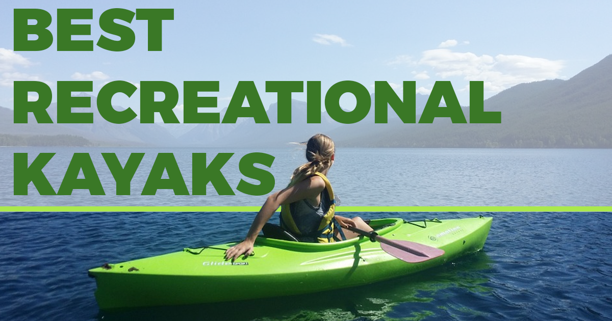 Best Recreational Kayaks
