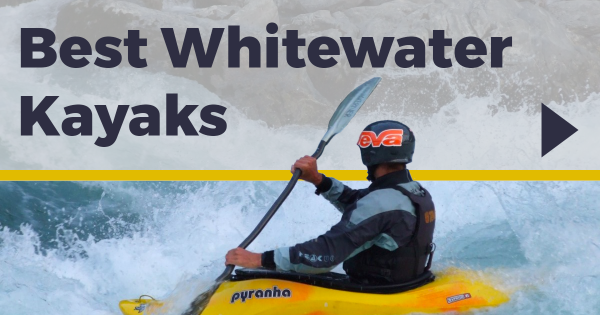 Best Whitewater Kayaks