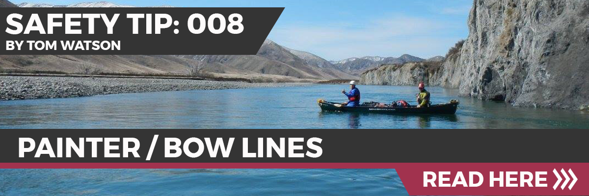 Safety Tip 008 - Painter/Bow Lines Safety Tip 008 - Painter/Bow Lines