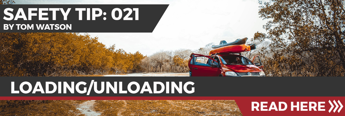 Safety Tip 021 - Loading/Unloading Your Boat Safety Tip 021 - Loading/Unloading Your Boat