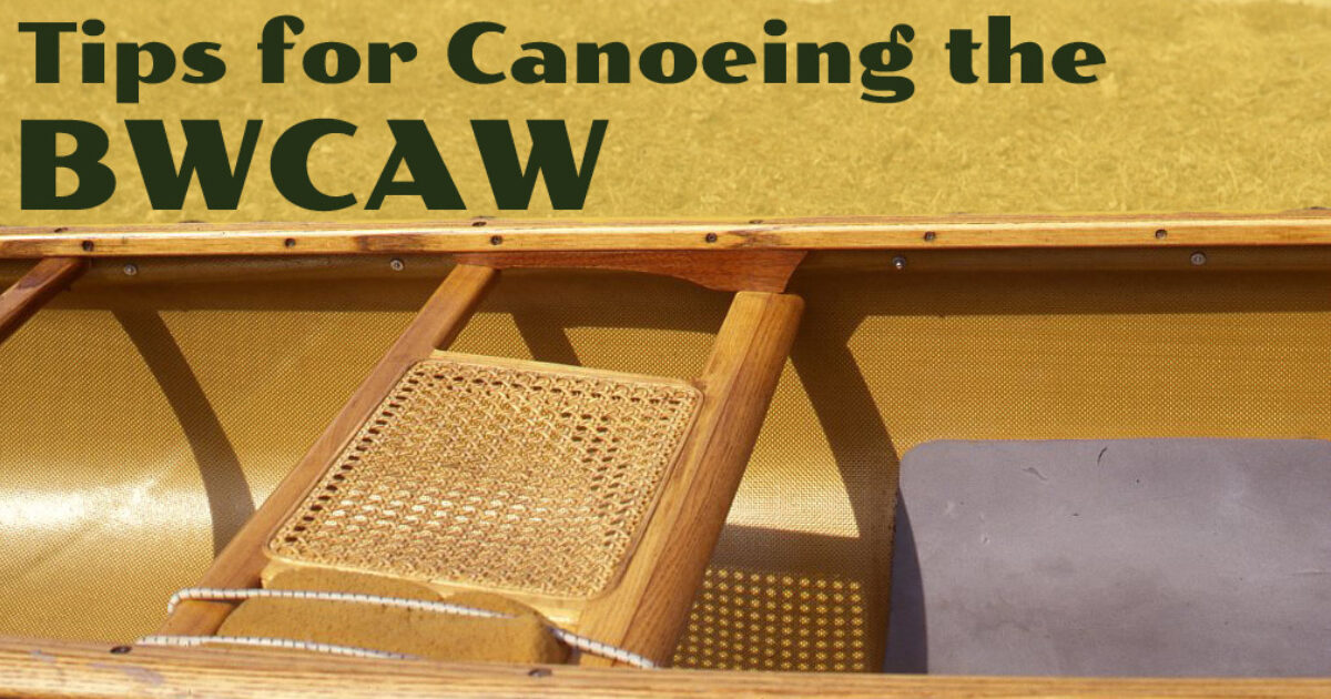 Tips for Canoeing the BWCAW
