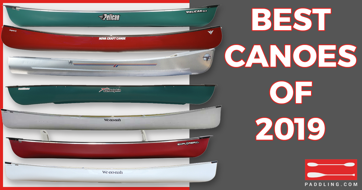 Best Canoes of 2019